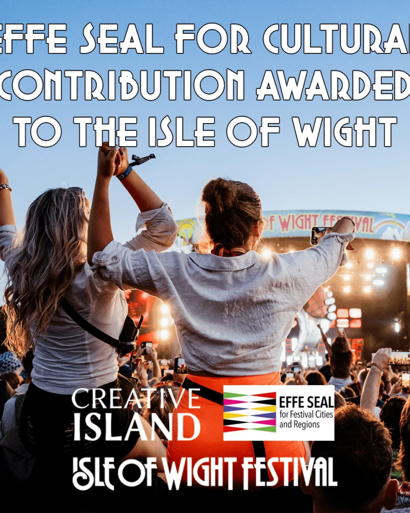 The Isle of Wight Awarded EFFE Seal for Cultural Contribution